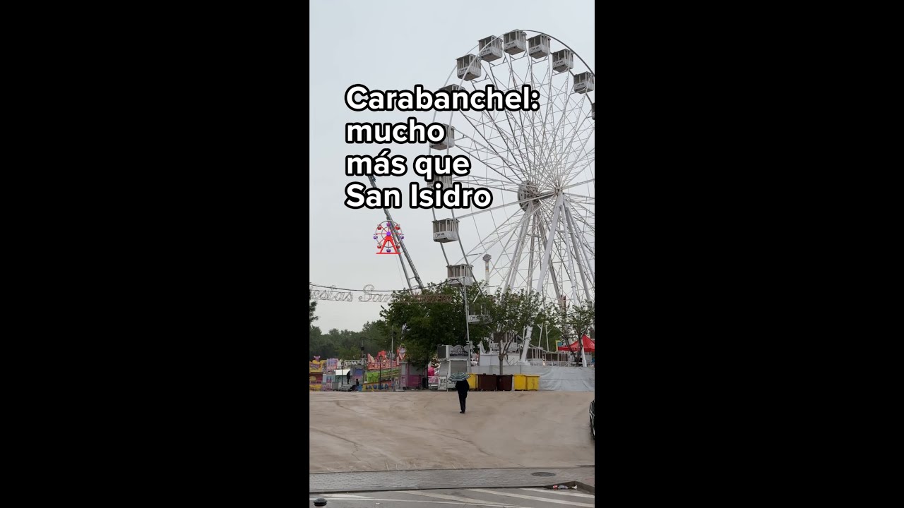 Carabanchel, mucho m&aacute;s que San Isidro ✨