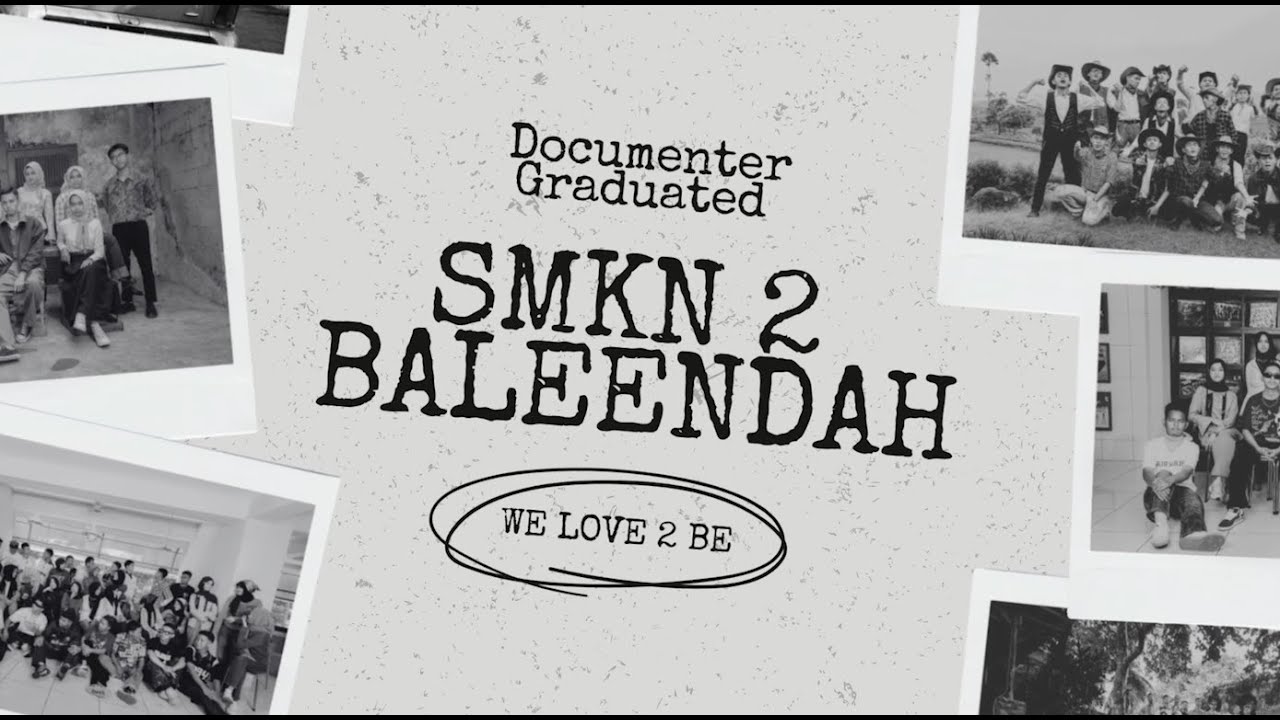 Video Dokumenter Sekolah | SMKN 2 BALEENDAH #TWOBE2025