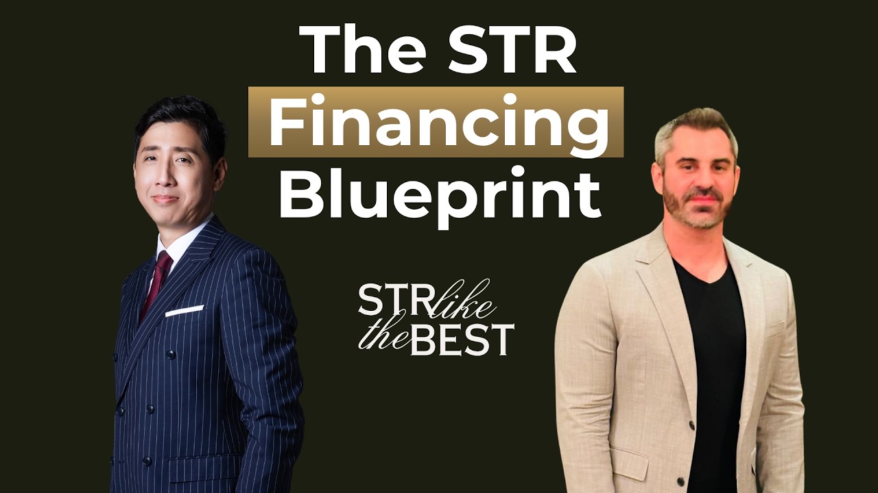 The STR Financing Blueprint: When to Use DSCR Loans, Second Home Loans, and Everything in Between