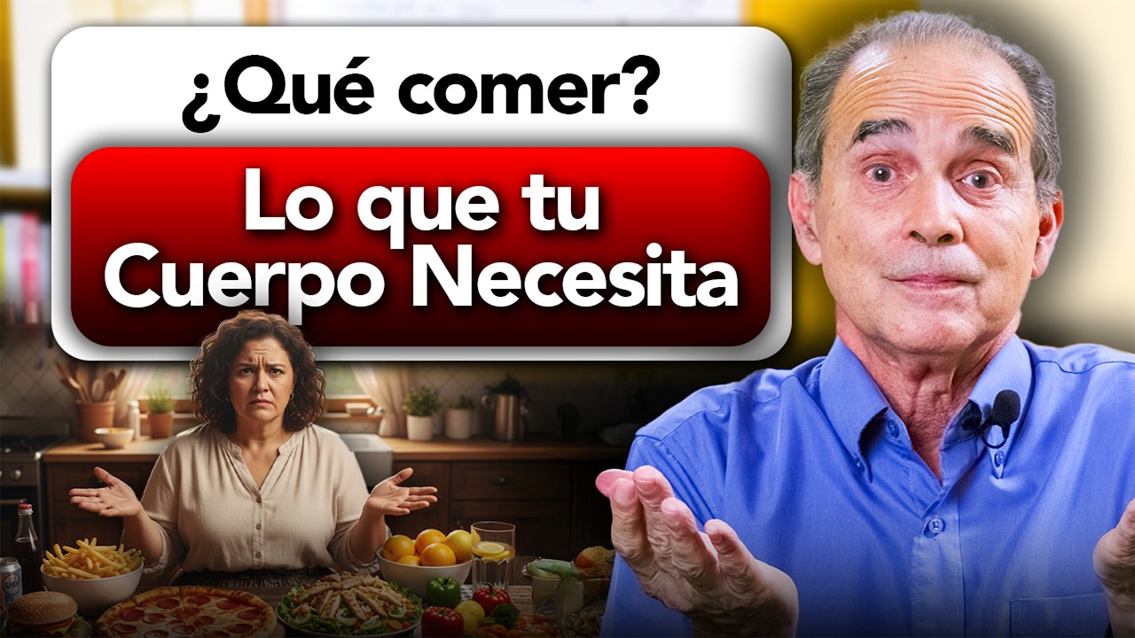 ¿Qué Comer? Lo Que Tu Cuerpo Necesita