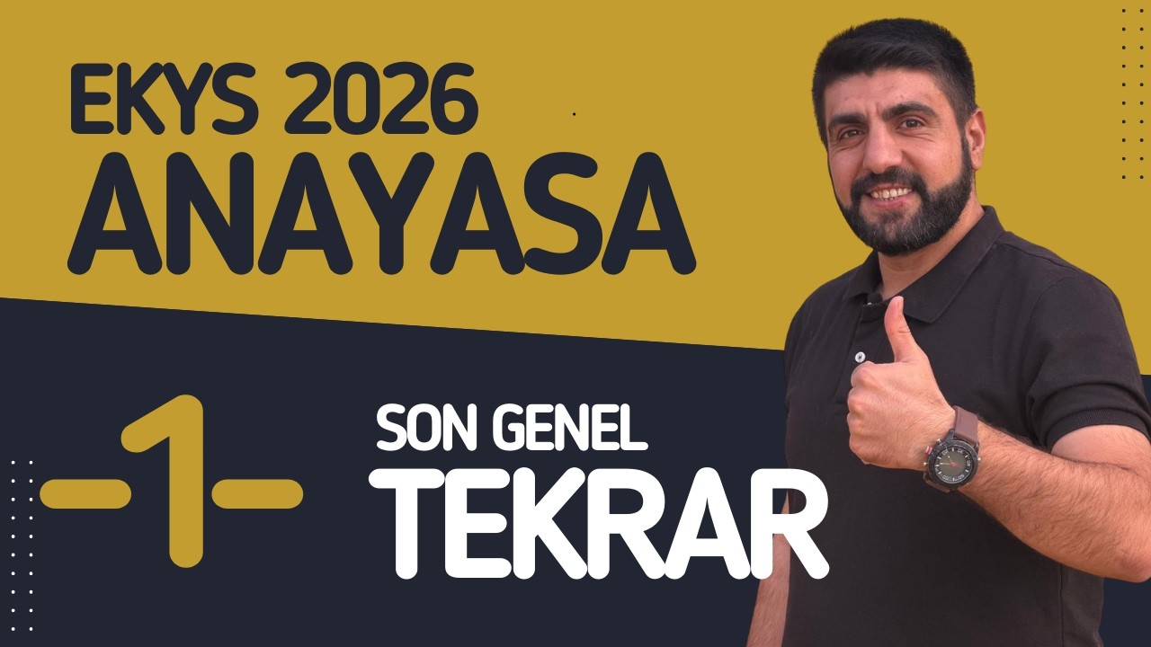 ANAYASA GENEL TEKRAR | EKYS 2026 – AGS – ÖSYM TARZI HIZLI ANAYASA TEKRARI
