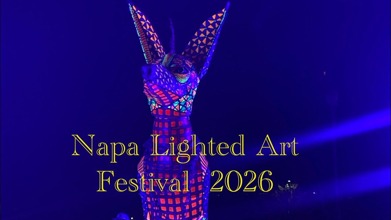Napa Lighted Art Festival 2026