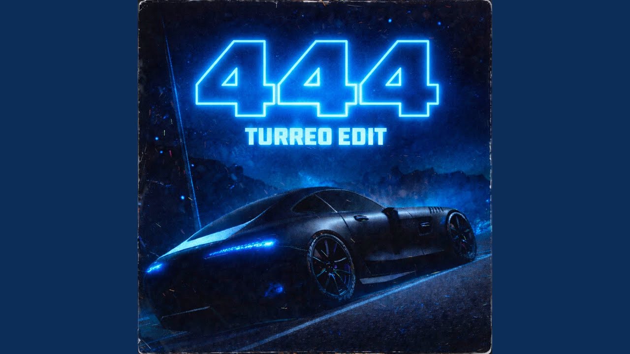 444 (Turreo Edit)
