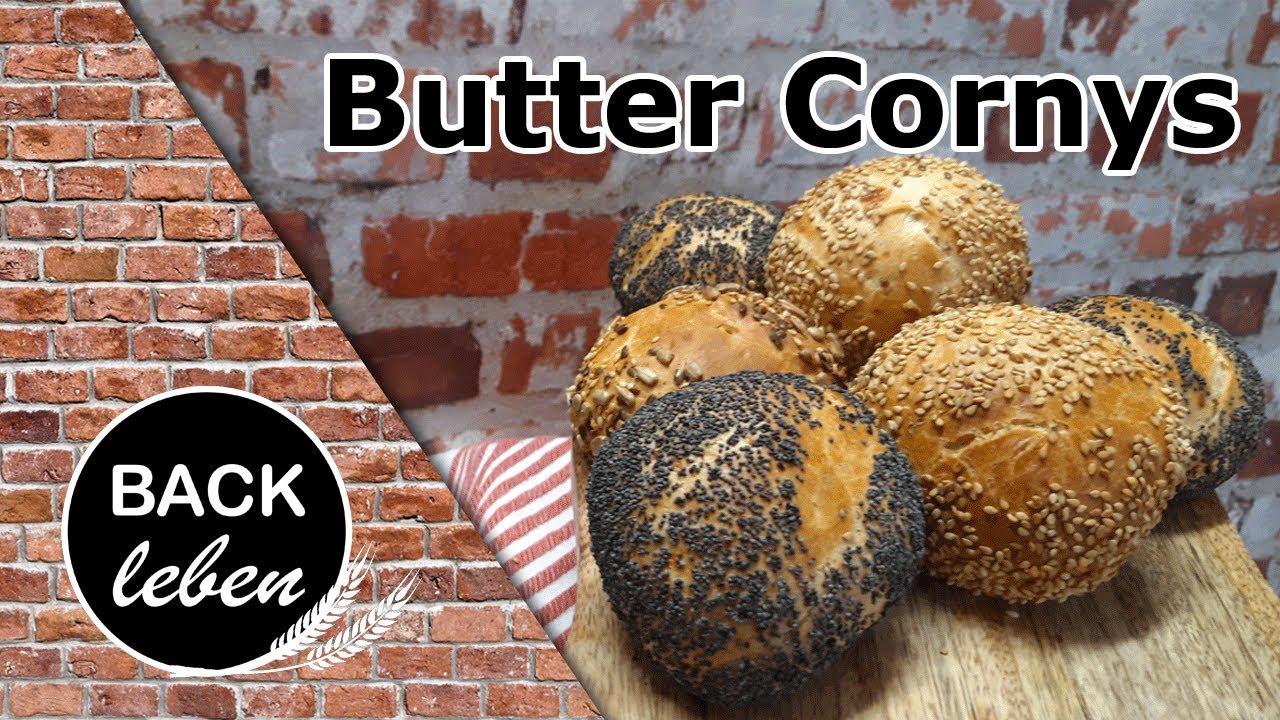 Butter Cornys / Leckere Semmeln / BACK leben