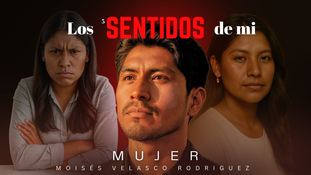 LOS CINCO SENTIDOS DE MI MUJER - PARTE ÚNICA
