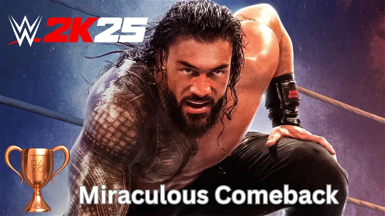 Чудесное возвращение — руководство по получению трофеев в WWE 2K25