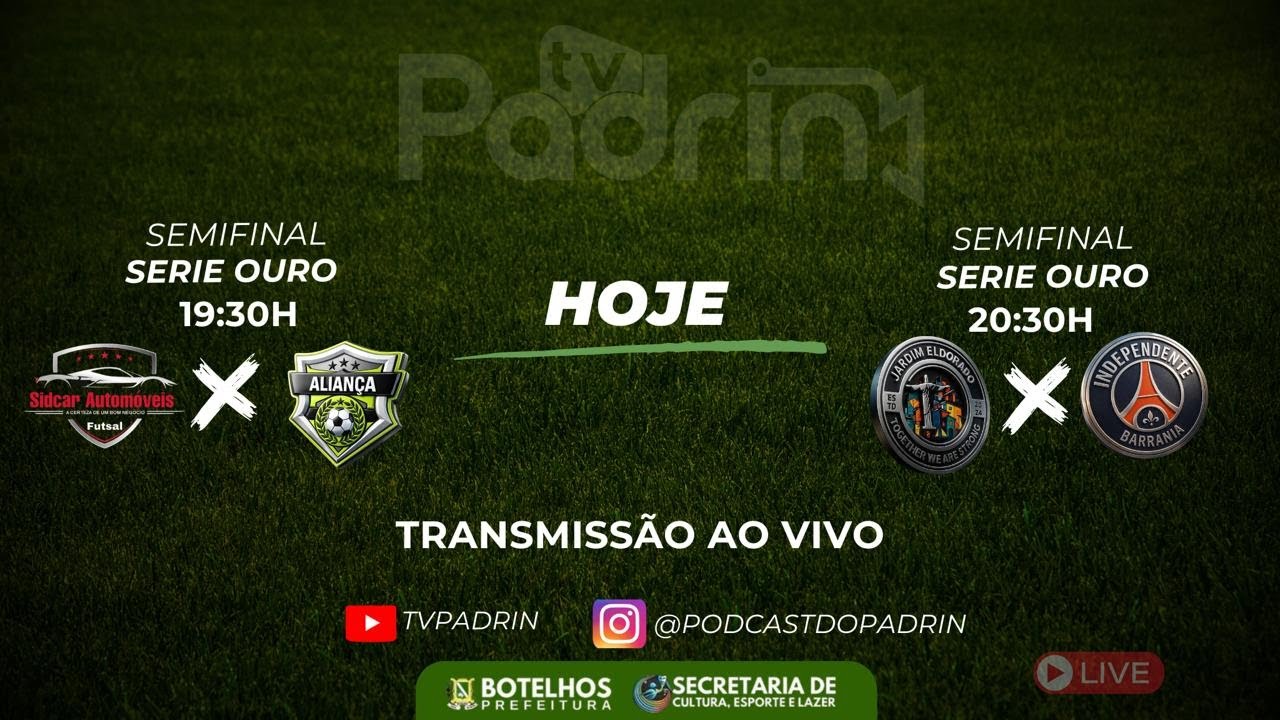 SEMIFINAL  |  S&Eacute;RIE OURO  |  BOTELHOS FEST 2026