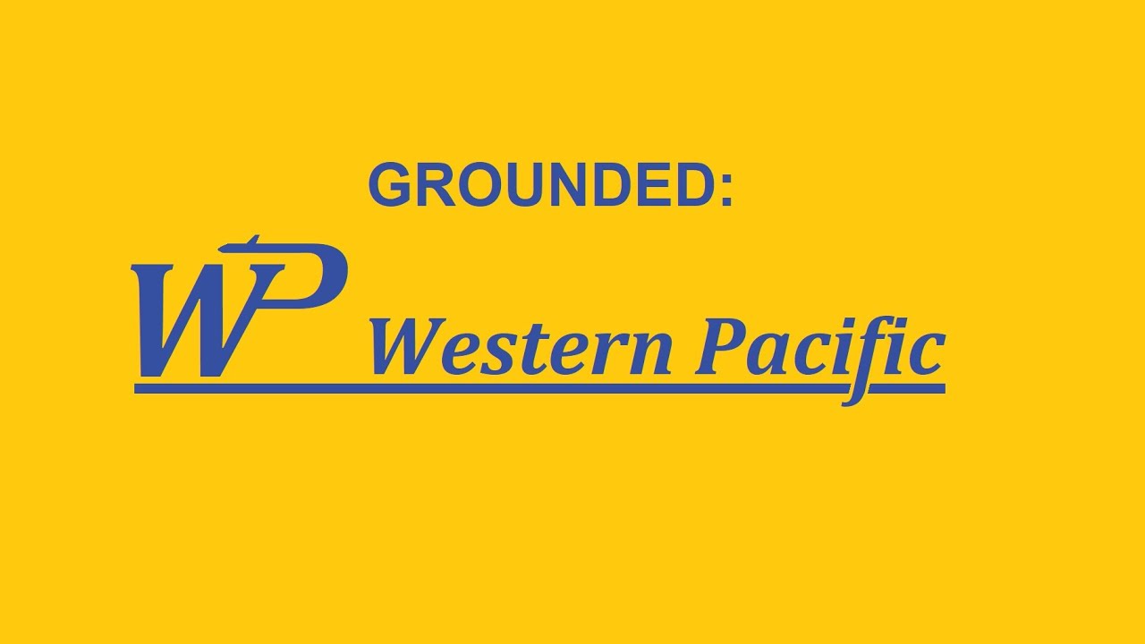 Grounded: Western Pacific Airlines