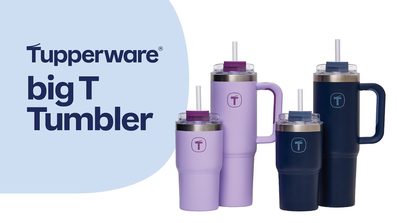 Tupperware® big T Tumblers