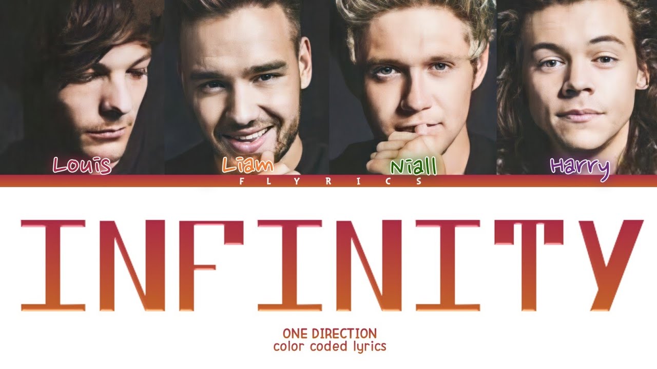 One Direction - Infinity Lyrics (Color Coded Lyrics)
