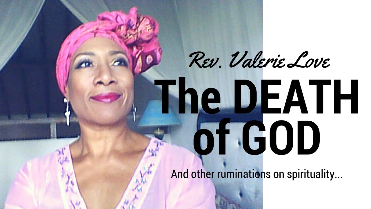 The Death of God | Valerie Love on Periscope