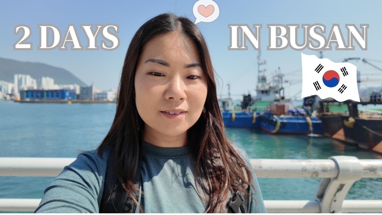 I Went to Busan, South Korea!