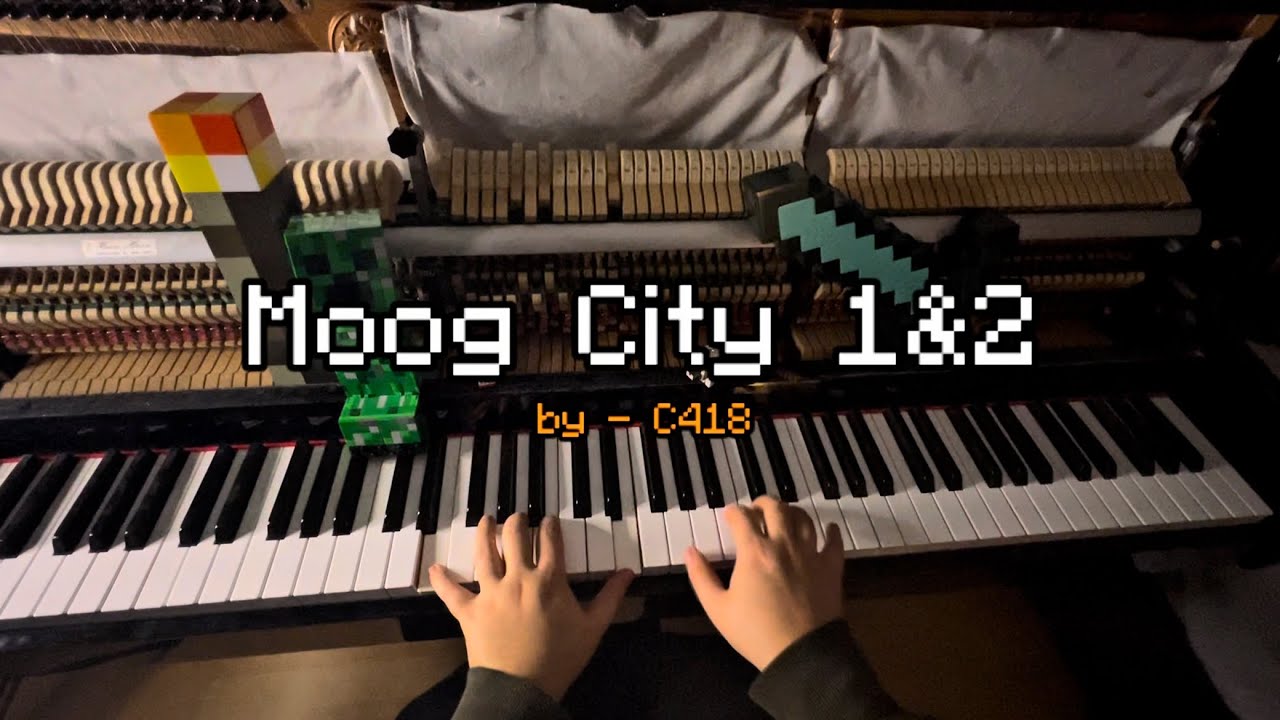 Moog City 1&2 Merge - C418 Minecraft Volume Alpha (played on piano) [PIANISTS POV]