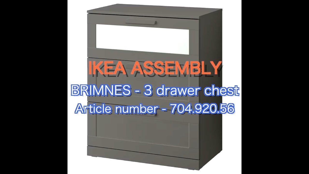 Mastering BRIMNES - 3 drawer chest: A Guide to Effortless IKEA Furniture Assembly
