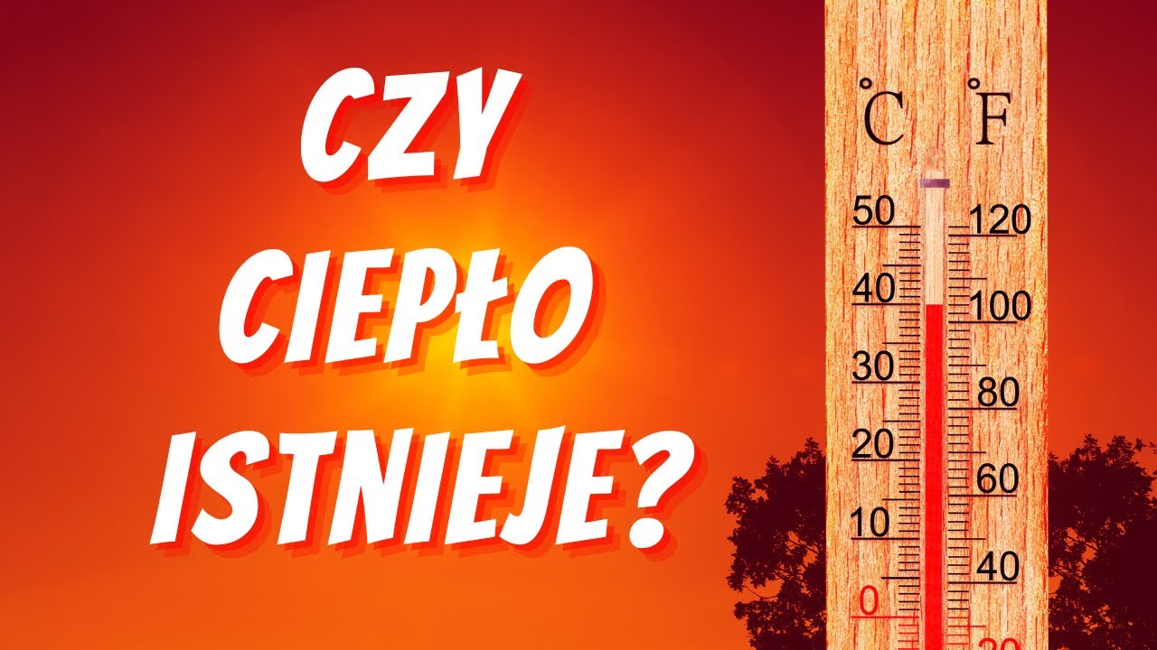 Czym jest ciepło i skąd to wiemy? - Eureka Lite #5