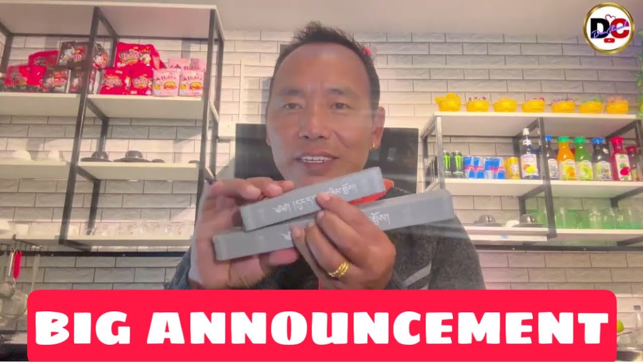 BIG ANNOUNCEMENT OF NEW BUSINESS | KOLLEGAL | TIBETANYOUTUBER | TIBETANVLOGGER | DEAR CHANNEL 