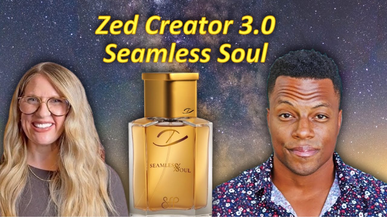 Zed creators 3.0 seamless soul ￼