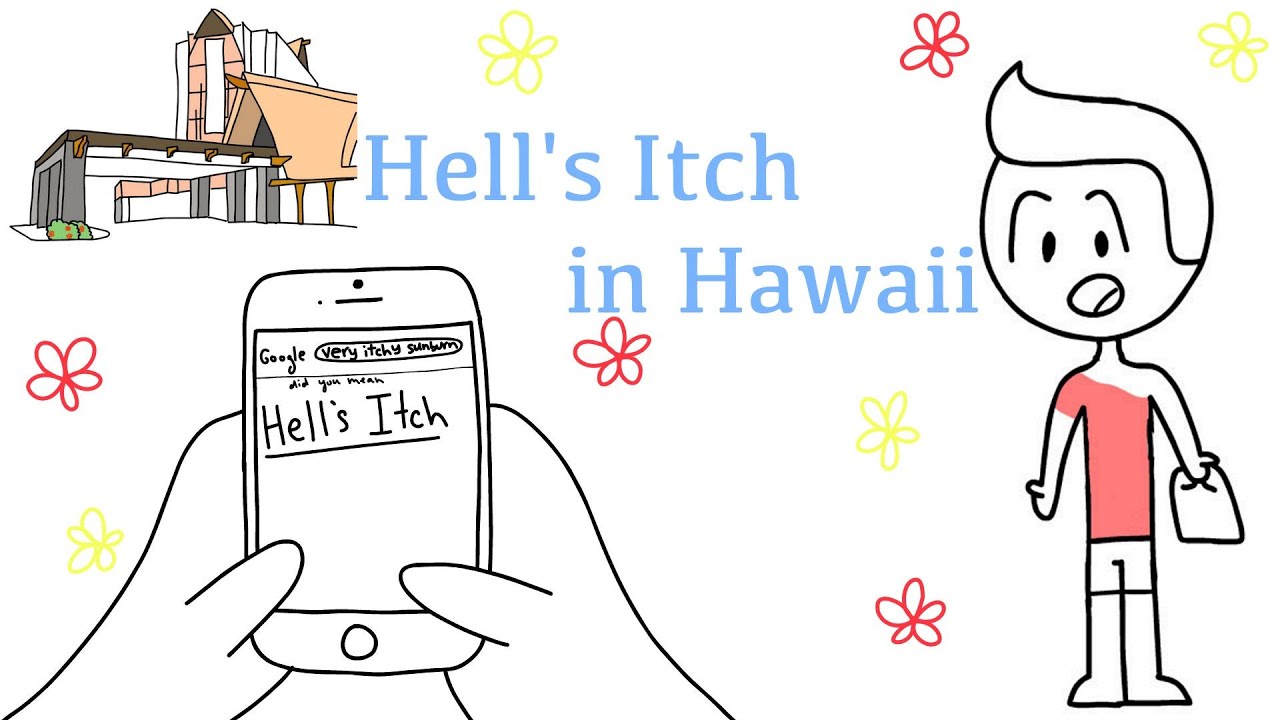 The Time I Got Hell's Itch in Hawaii