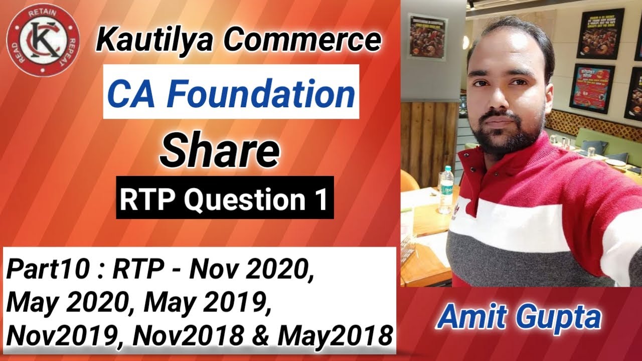 CA Foundation :Share | RTP Question-1 | Nov2020, May2020, Nov2019, May2019, Nov2018 & May2018 Part10