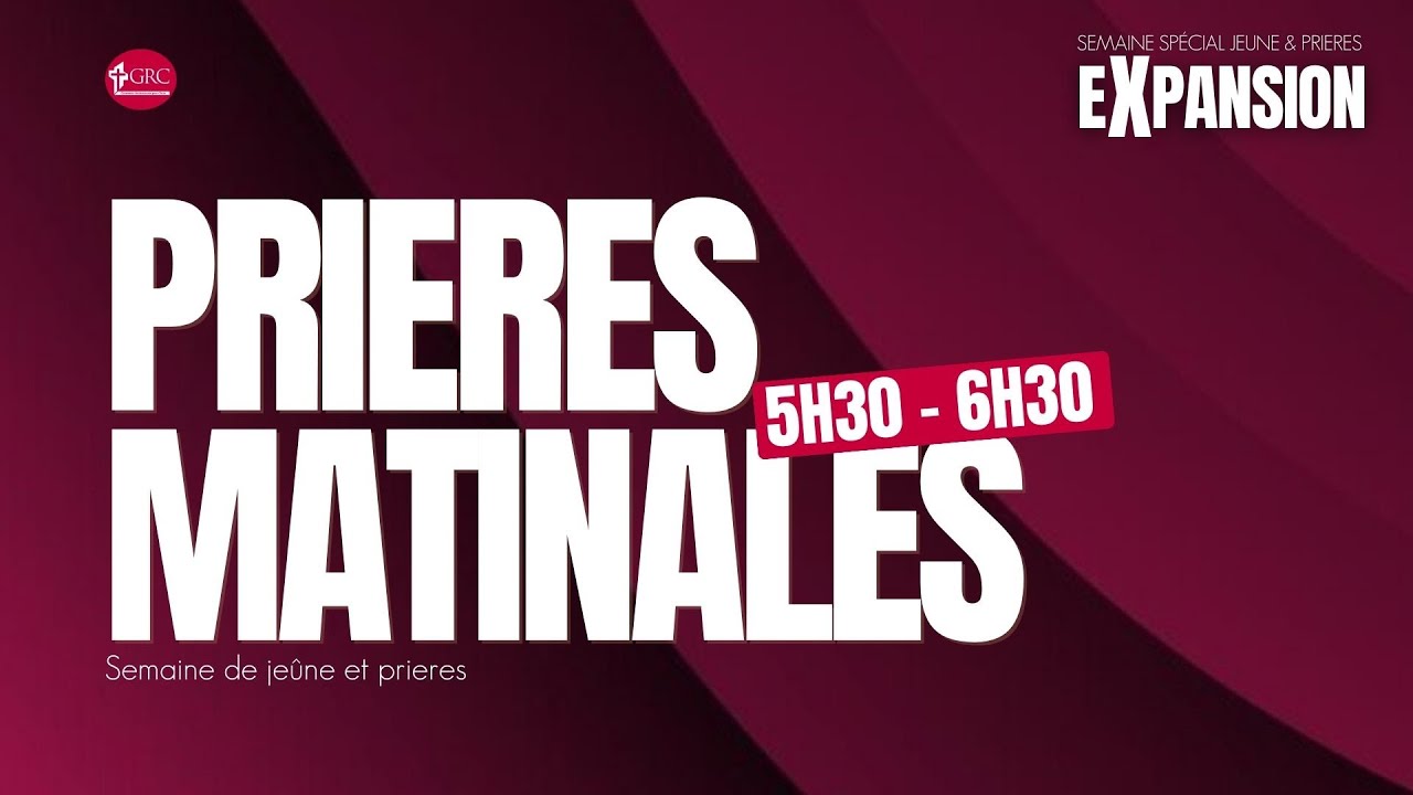 Prières matinales I JEÛNE ET PRIERES I JOUR 1
