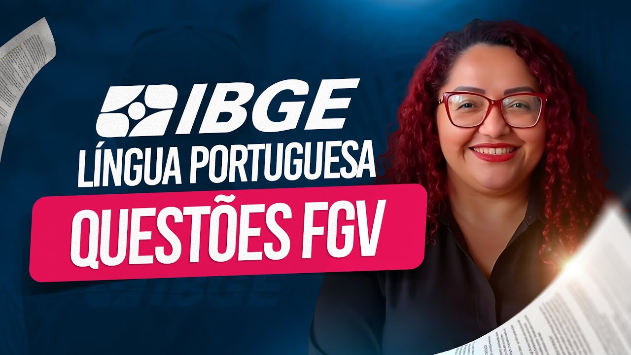 IBGE 2025 - Questões FGV - Língua Portuguesa - Yara Coeli