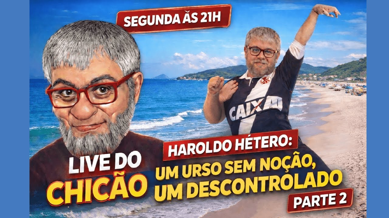 HAROLO HÉTERO, PARTE 2 | LIVE DO CHICÃO