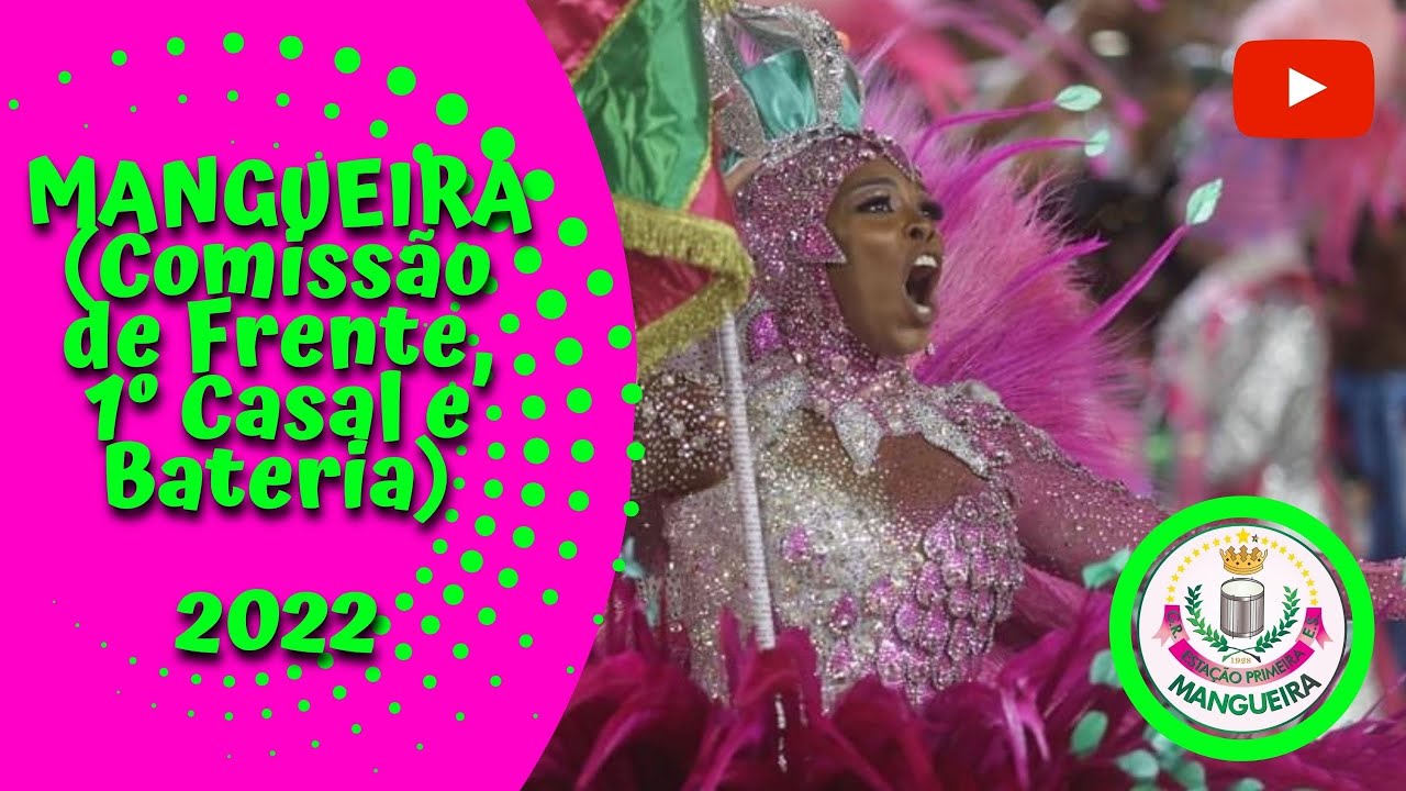 MANGUEIRA 2022 | COMISSÃO DE FRENTE, 1º CASAL & BATERIA [SETOR 10] #carnaval2022