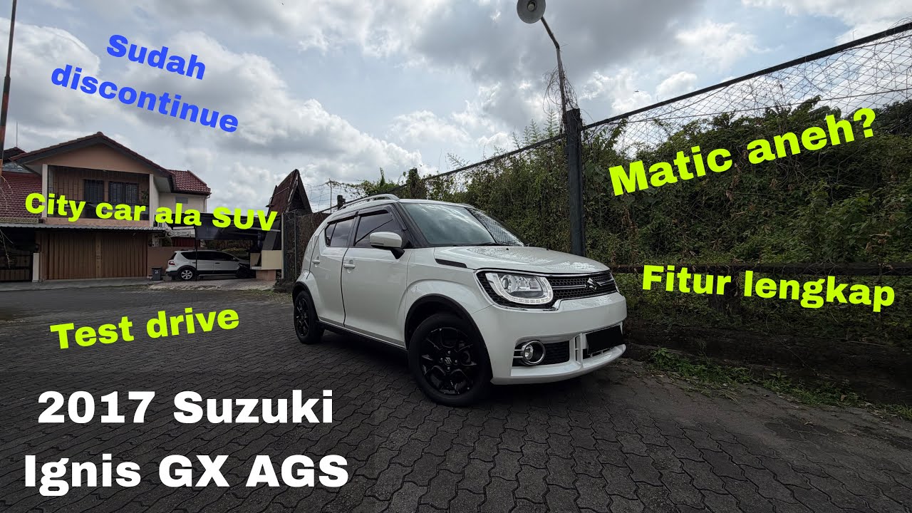 Test Drive Suzuki Ignis GX AGS 2017 | City Car Fitur Lengkap Paling Mewah | Review Mobil Bekas Indo