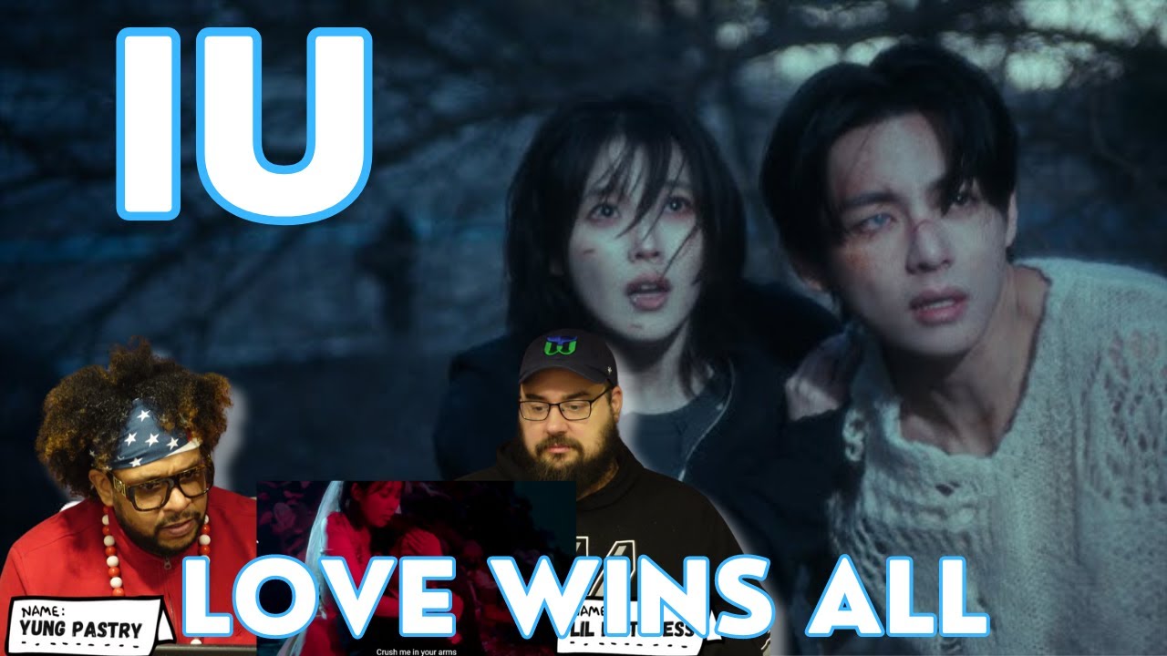 IU 'Love wins all' MV Reaction