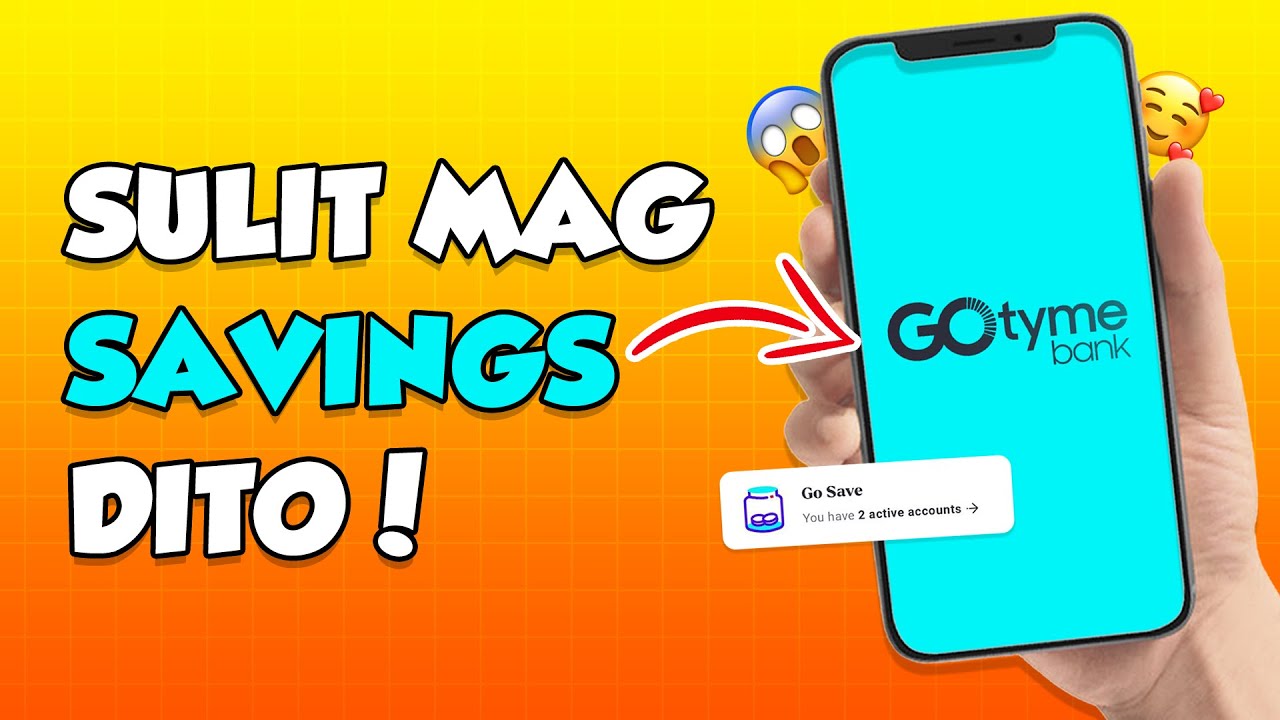 HOW TO OPEN A GOTYME BANK SAVINGS ACCOUNT? | PAANO MAG OPEN NG SAVINGS ACCOUNT SA GOTYME BANK?
