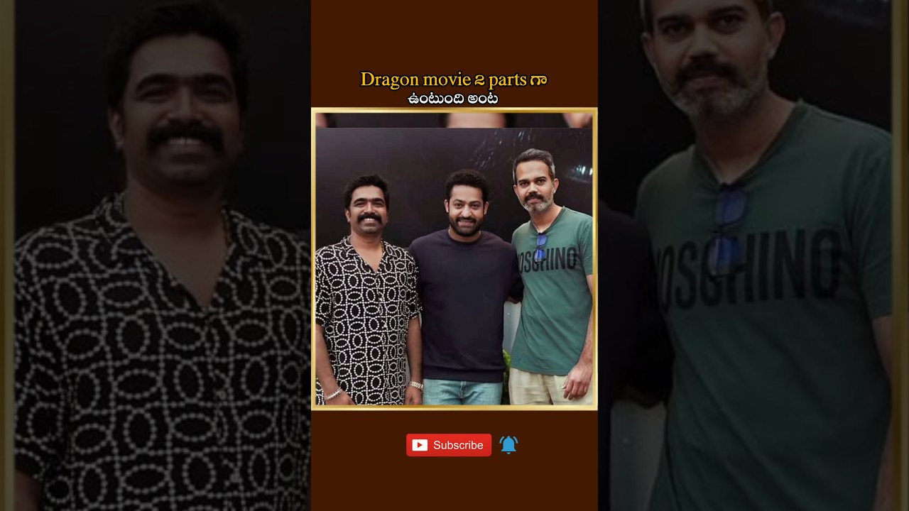 NTR Dragon movie 2 parts గా ఉంటుంది అంట 🤯🔥#ntr #prashanthneel #dragon #movie #shorts