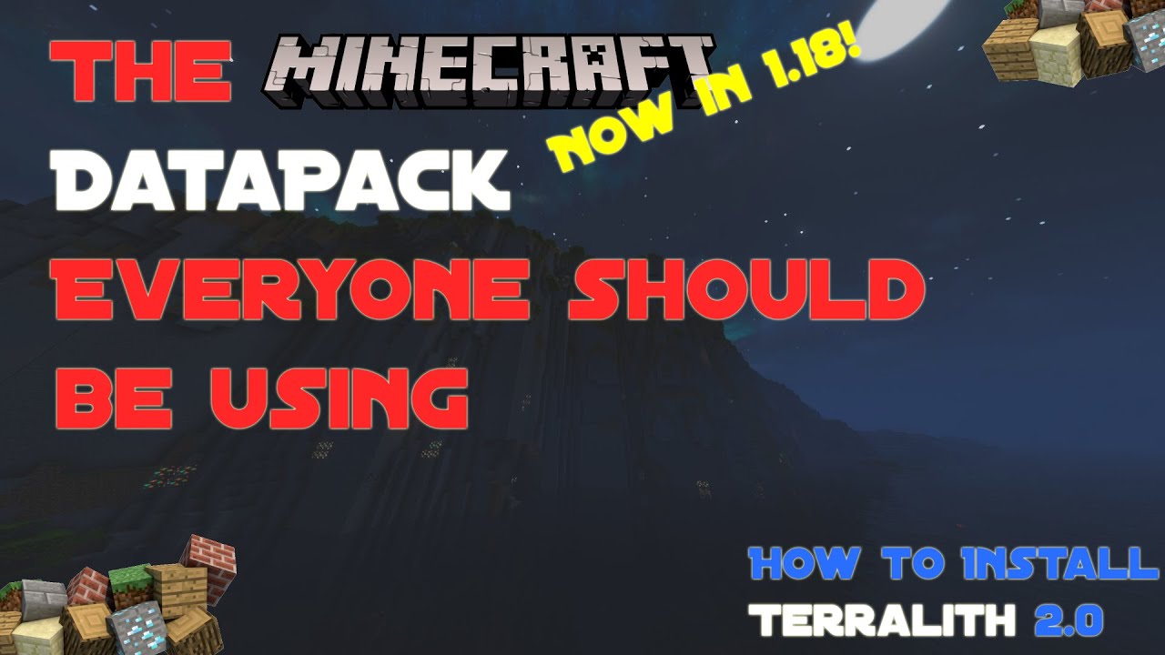 How to Install Terralith 2.0 ~ Overworld Evolved or any other Datapack in Minecraft 1.18