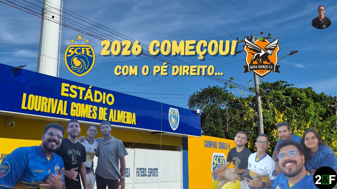 2026 começou: Sampaio x Nova Iguaçu!