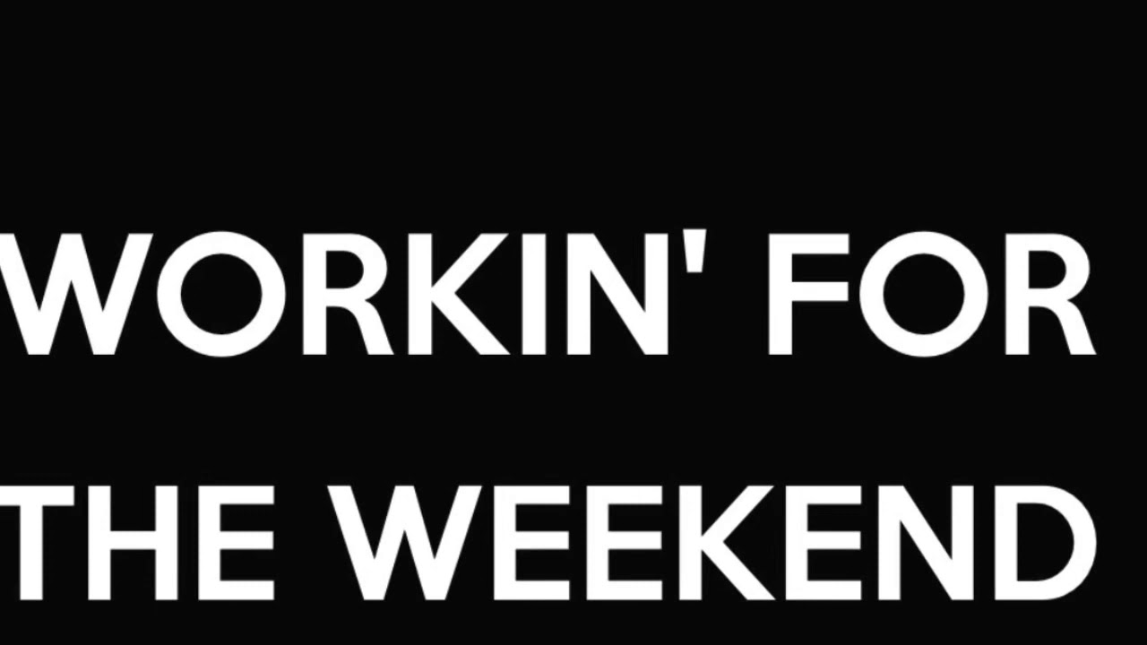 Working for the weekend backing track Reddphive
