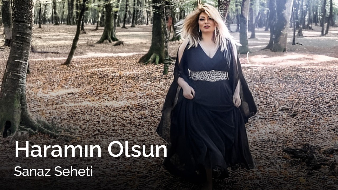 Sanaz Seheti - Haramin Olsun (Official Video)