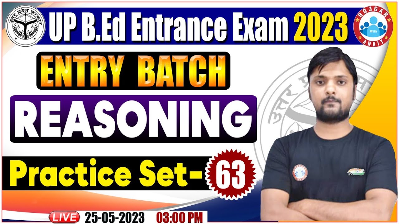 UP B.Ed Entrance Exam 2023, UP B.Ed Reasoning Practice Set, B.Ed Reasoning By Rohit Sir