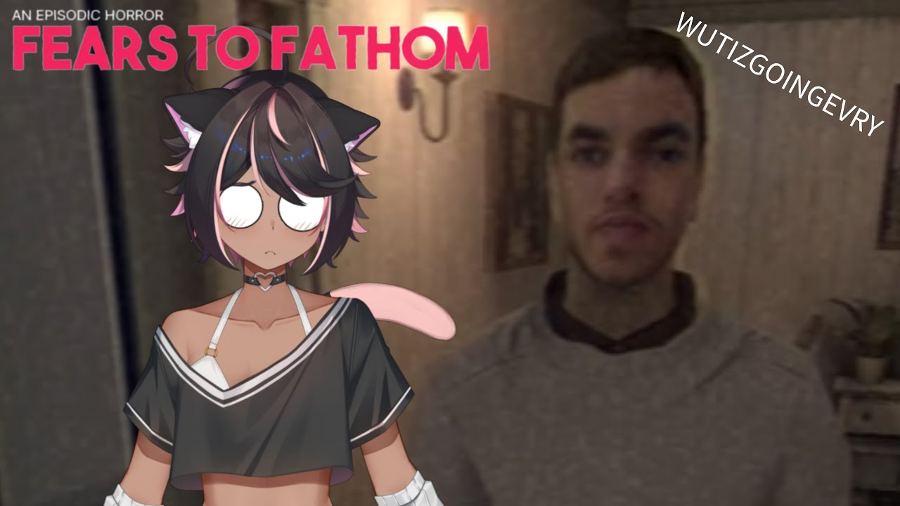 The final femboy tale of fears that are to fathom... | Fears to Fathom VOD