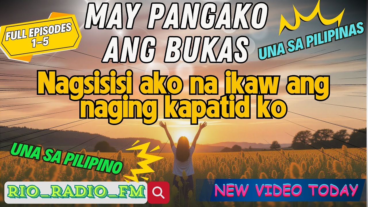MAY PANGAKO ANG BUKAS | Nagsisisi ako na ikaw ang naging kapatid ko | #MAYPANGAKOANGBUKAS