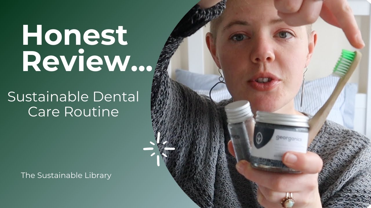 Honest Reviews: Sustainable Dental Care