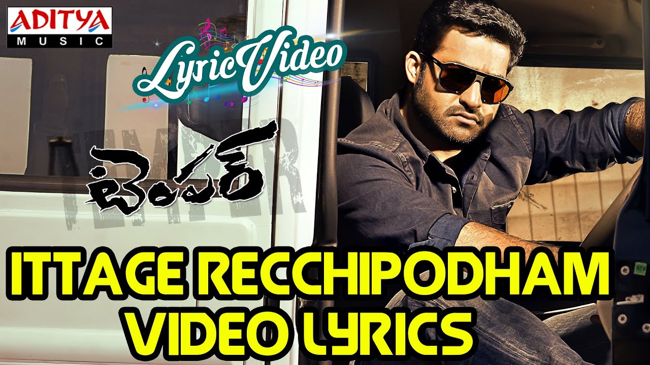 Ittage Rechipotham Video Song With Lyrics II Temper Songs II Jr.Ntr, Kajal Agarwal