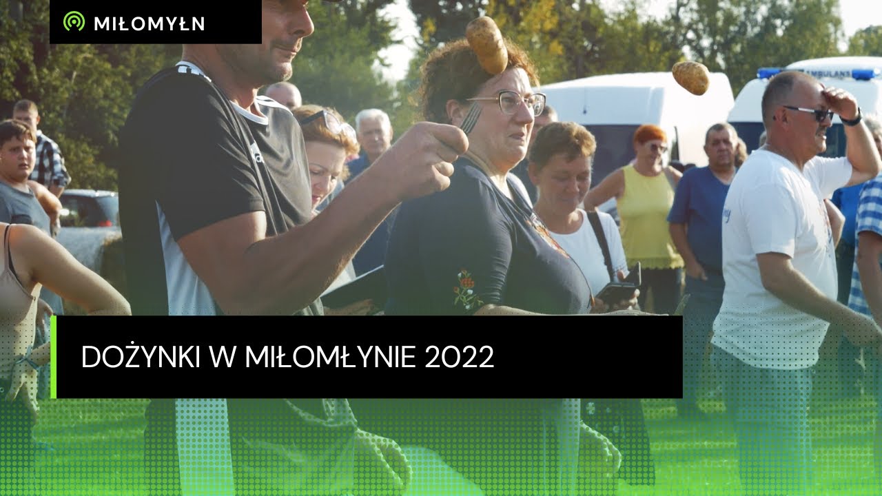 Dożynki w Miłomłynie 2022