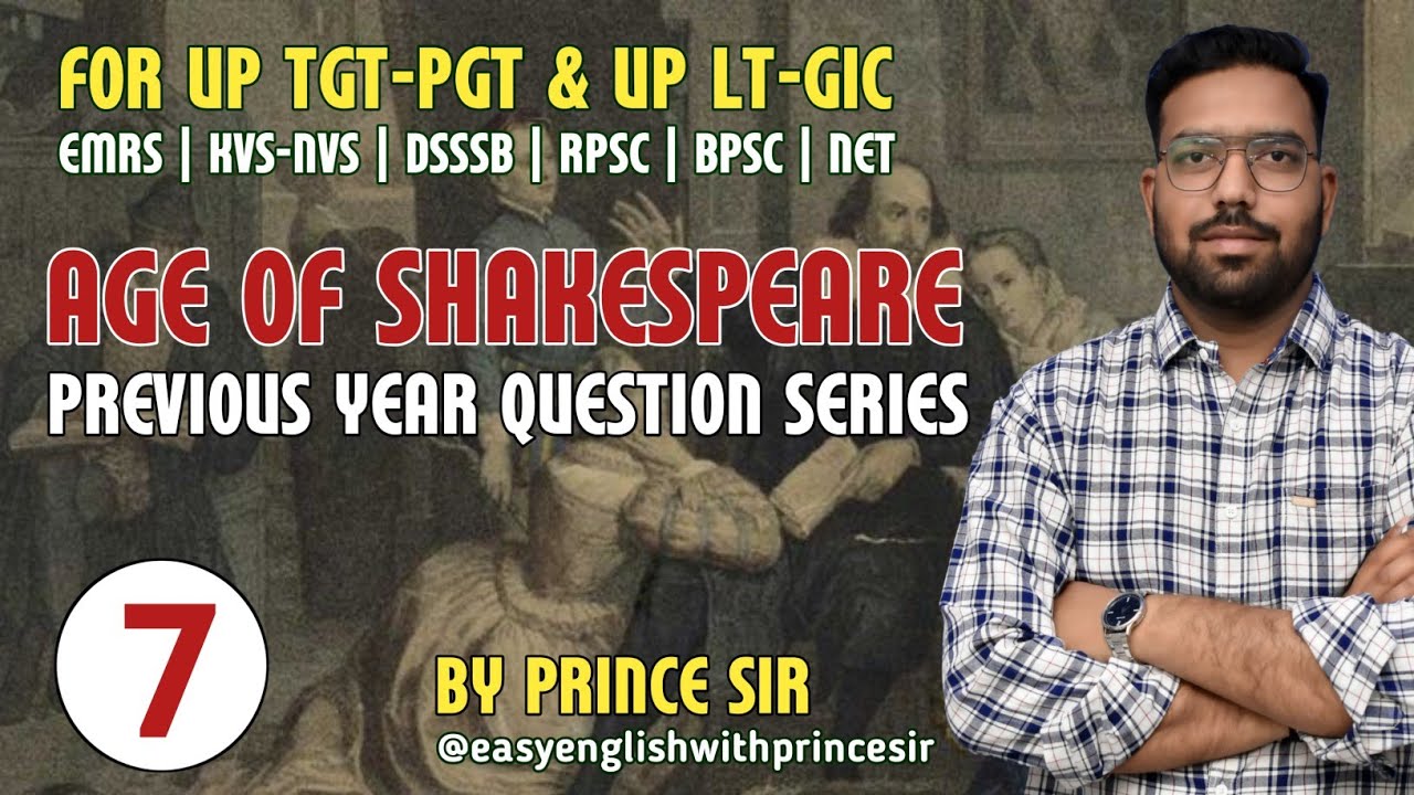 Age of Shakespeare Previous Year Questions | Part 7 | UP TGT PGT, LT Grade, GIC & UGC NET English