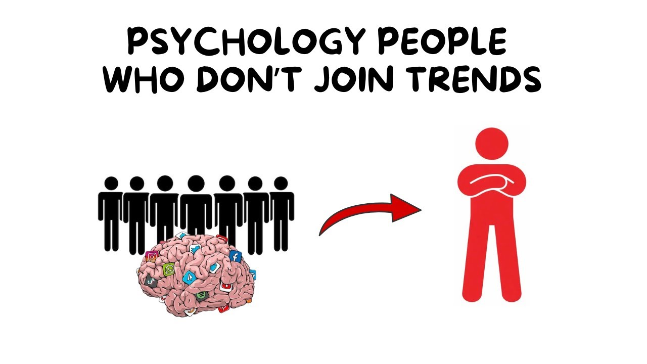 WHY I HATE TRENDS | PSYCHOLOGY OF PEOPLE WHO DON&rsquo;T JOIN TRENDS