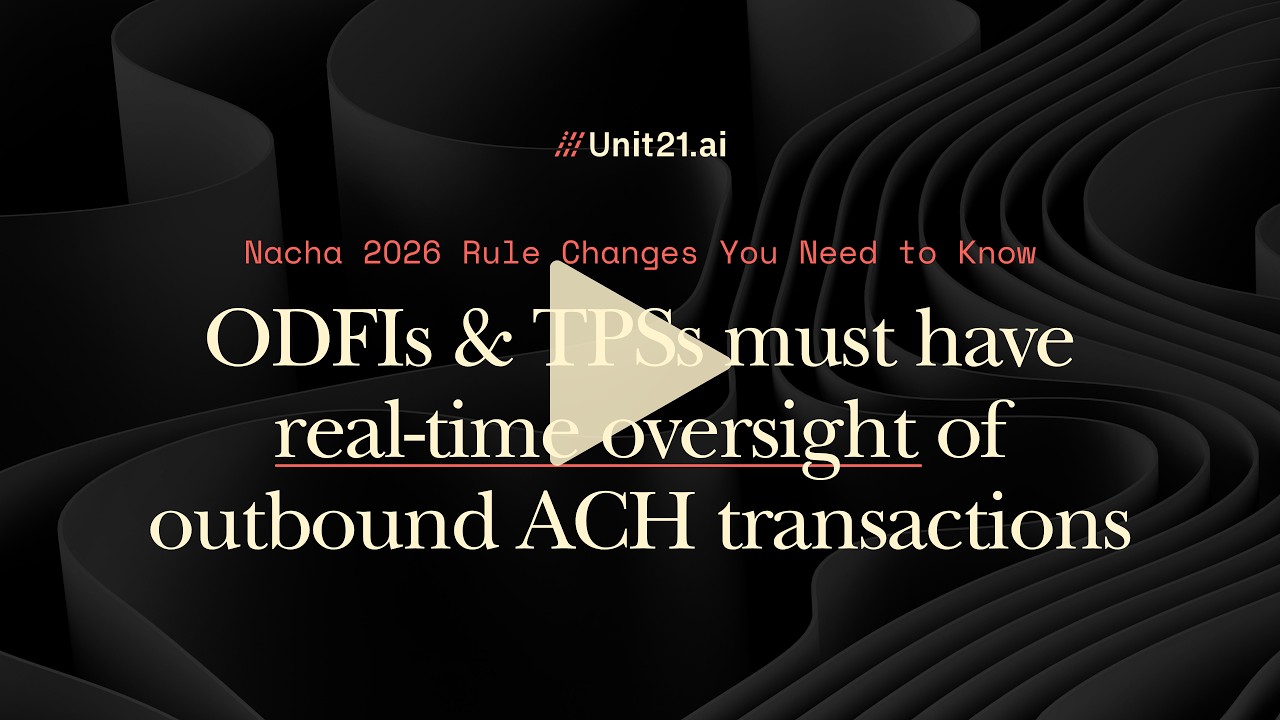 ODFIs & TPSs Compliance Made Easy: Master the 2026 NACHA Rule Changes with Unit21