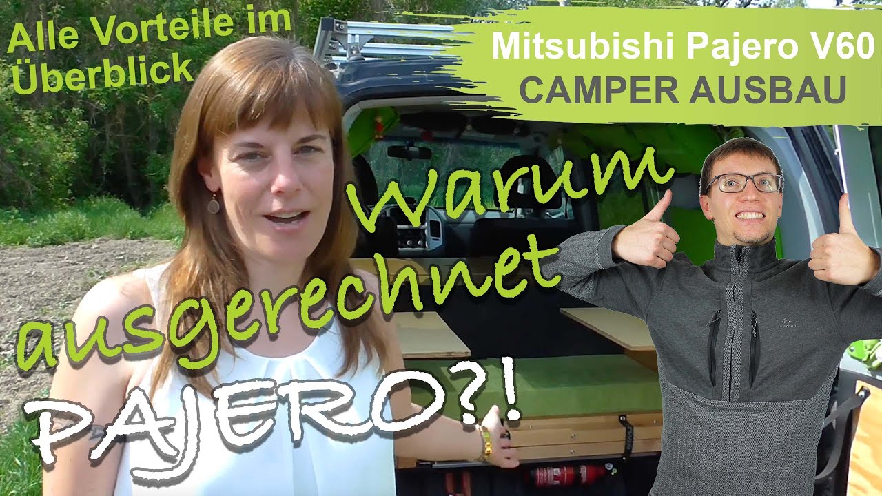 Warum Mitsubishi Pajero als Reisemobil❓❗️Vor  und Nachteile ✅ Mitsubishi Pajero V60 Camper Ausbau