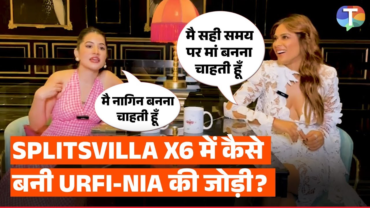 Nia Sharma & Urfi Javed's UNFILTERED interview: On hosting Splitsvilla X6, Naagin & motherhood
