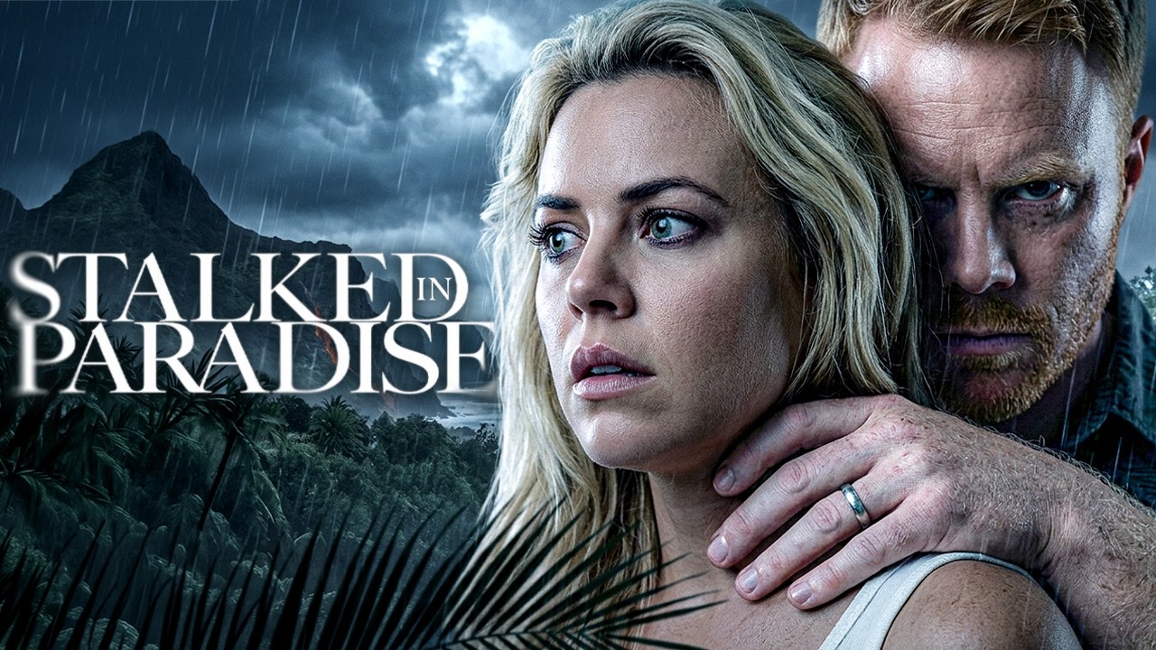 STALKED IN PARADISE | Full Thriller Movie | Chelsie Hightower, Channon Voyce, Mason Mac