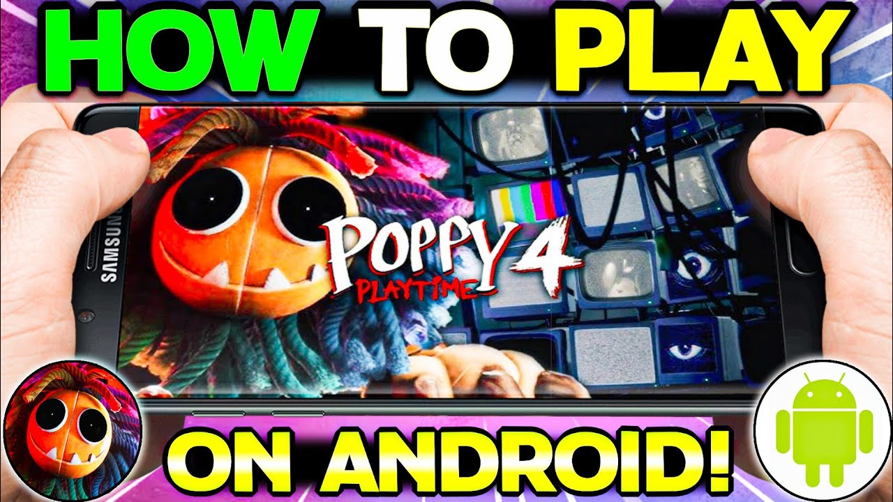 🔥 How To Play Poppy Playtime Chapter 4 On Android Using Winlator Emulator | Poppy Playtime 4 Mobile