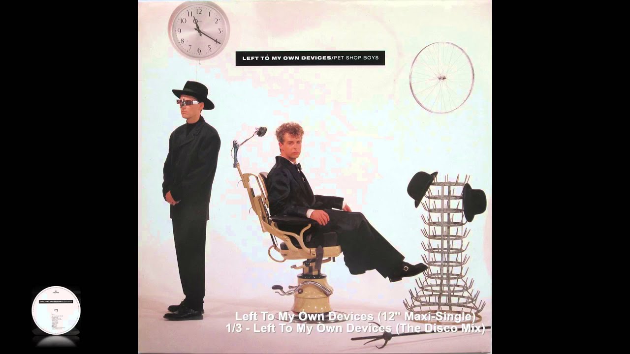 Pet Shop Boys - Left To My Own Devices (The Disco Mix)