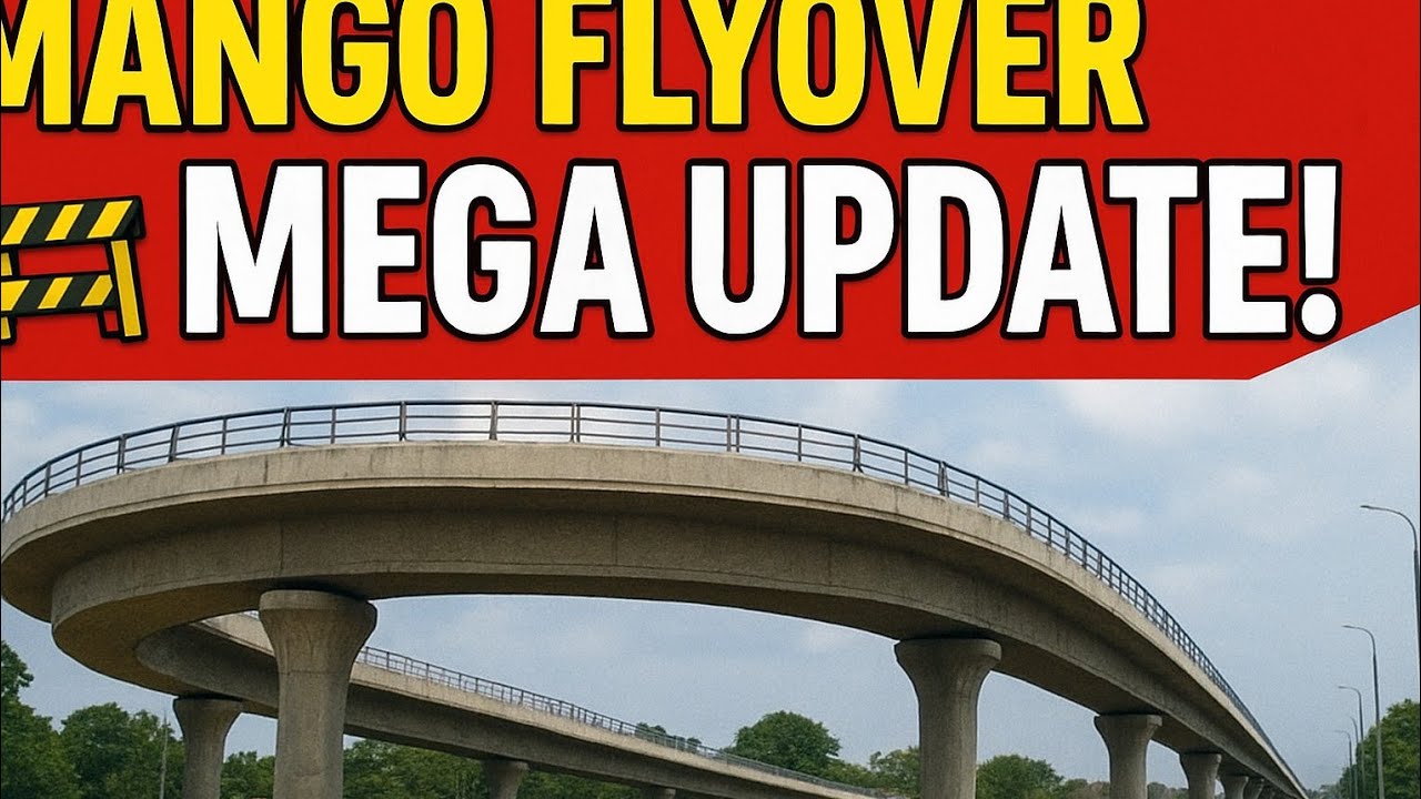 Mango Flyover Ka Naya Roop | Jamshedpur Ka Mega Update 🚦